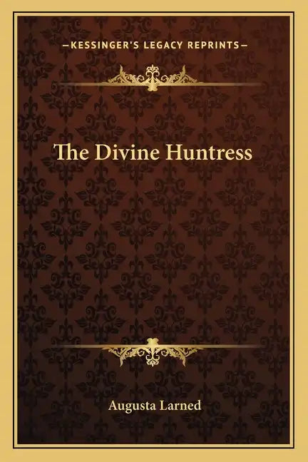 The Divine Huntress - Paperback