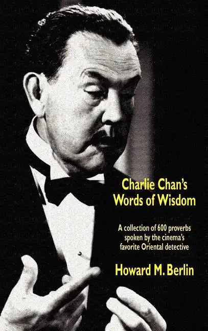 Charlie Chan's Words of Wisdom - Hardcover