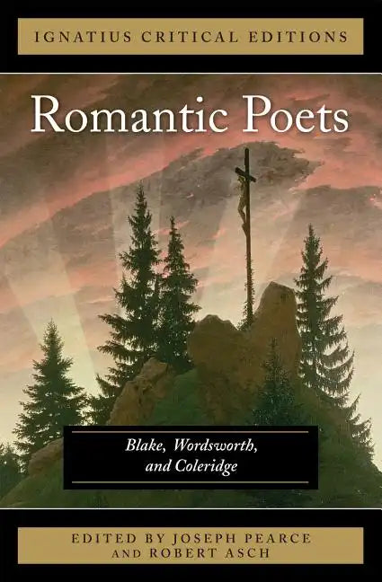 The Romantic Poets: Blake, Wordsworth and Coleridge Volume 1 - Paperback