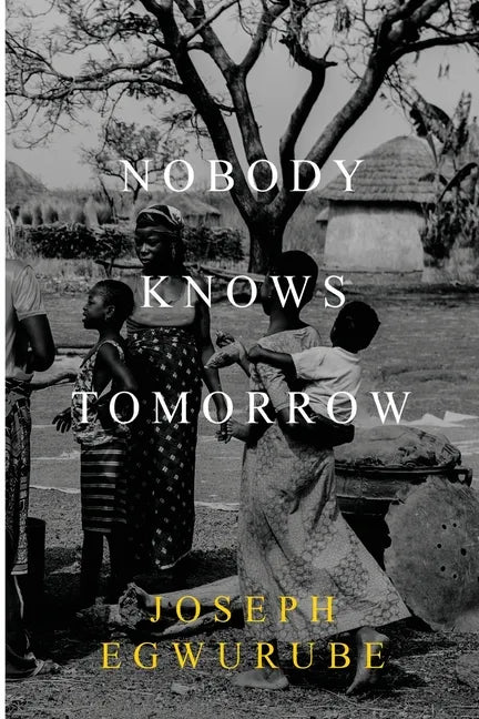 Nobody Knows Tomorrow - Paperback