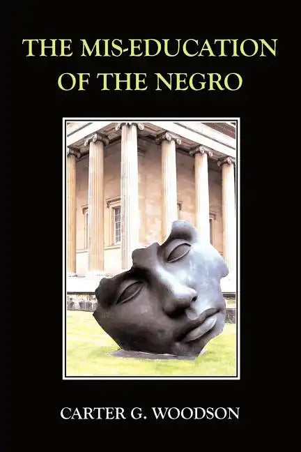 The Mis-Education of the Negro - Paperback