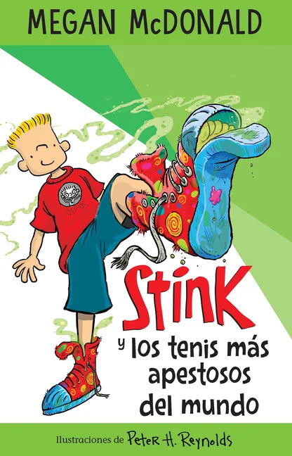 Stink Y Los Tenis Más Apestosos del Mundo/ Stink and the World's Worst Super-Stinky Sneakers - Paperback