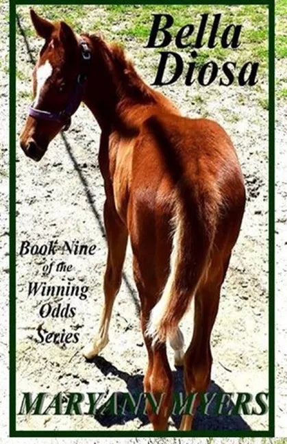 Bella Diosa: Book Nine of the Winning Odds Series - Paperback
