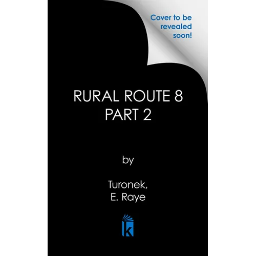 Rural Route 8: Unrequited Love - Paperback