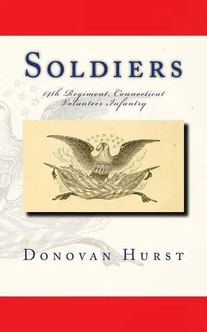 Soldiers of the 14th Regiment, Connecticut Volunteer Infantry - Paperback