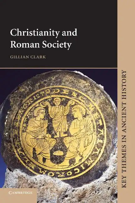 Christianity and Roman Society - Paperback