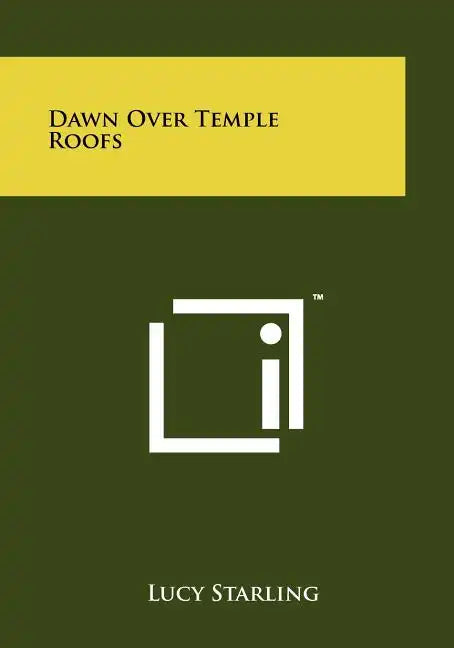 Dawn Over Temple Roofs - Paperback