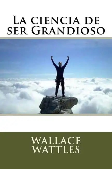 La ciencia de ser Grandioso - Paperback