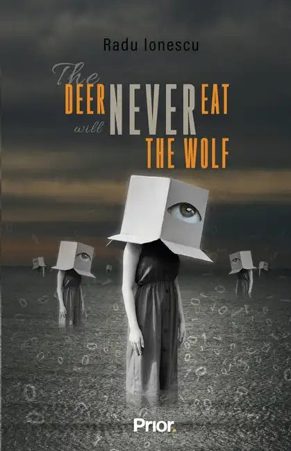 The Deer Will Never Eat The Wolf - Paperback