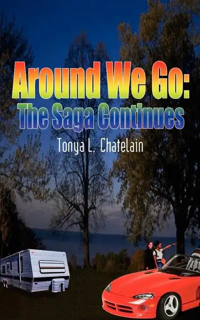 Around We Go: The Saga Continues - Paperback