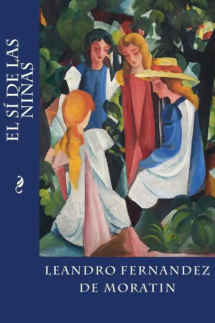 El sí de las niñas - Paperback