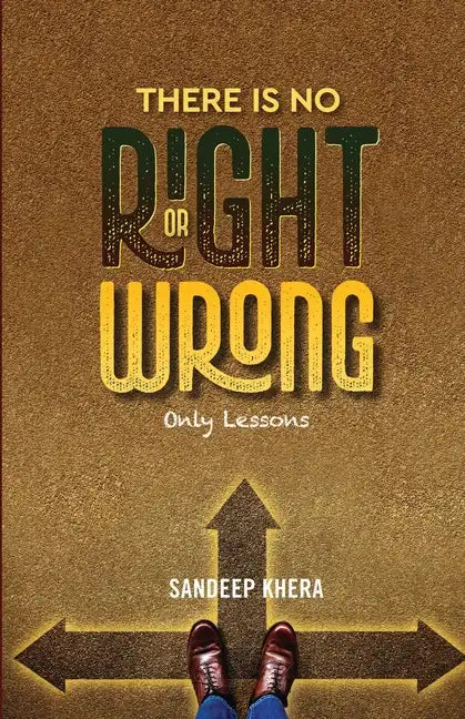 There is no Right or Wrong - Paperback