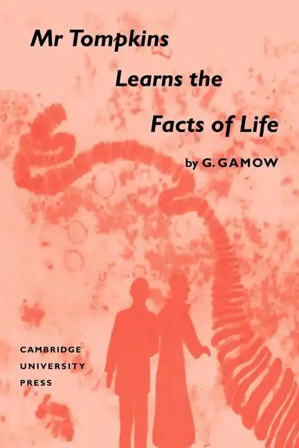 MR Tompkins Learns the Facts of Life - Paperback