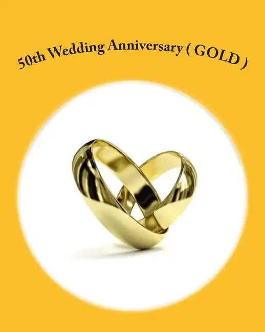50th Wedding Anniversary ( GOLD ) - Paperback