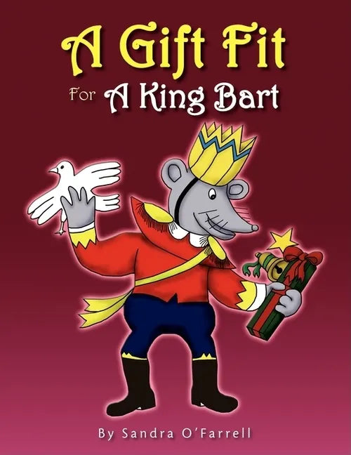A Gift Fit for a King Bart - Paperback