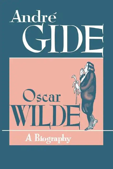 Oscar Wilde: A Biography - Paperback