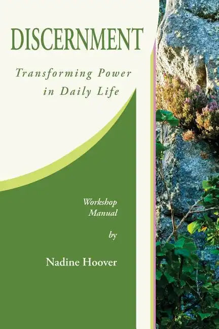Discernment: Transforming Power in Daily Life - Paperback