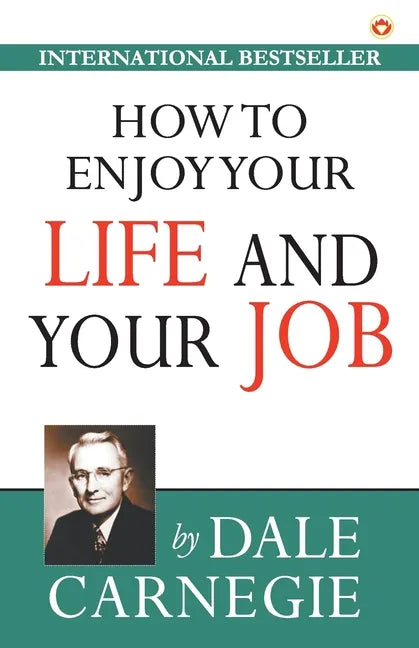 How to Enjoy Your Life and Job - Paperback