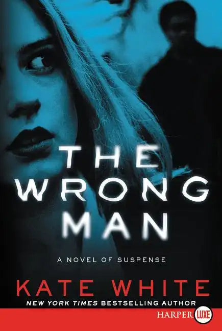 The Wrong Man: A Novel of Suspense - Paperback