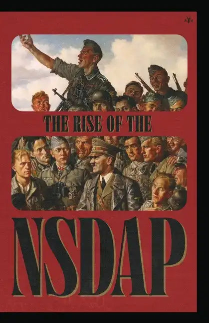 The Rise of the NSDAP - Paperback