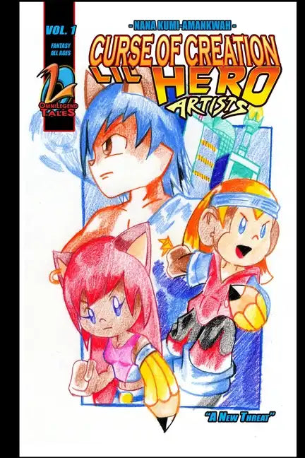 Curse of Creation: Lil Hero Artists, Vol. 1 - Paperback