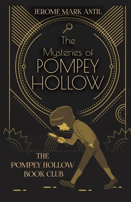 The Mysteries of Pompey Hollow: The Pompey Hollow Book Club - Paperback