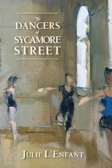 The Dancers of Sycamore Street - Paperback