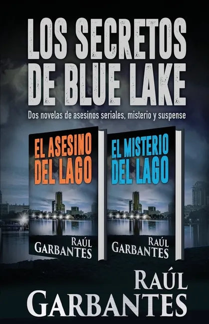 Los Secretos de Blue Lake: dos novelas de asesinos seriales, misterio y suspense - Paperback