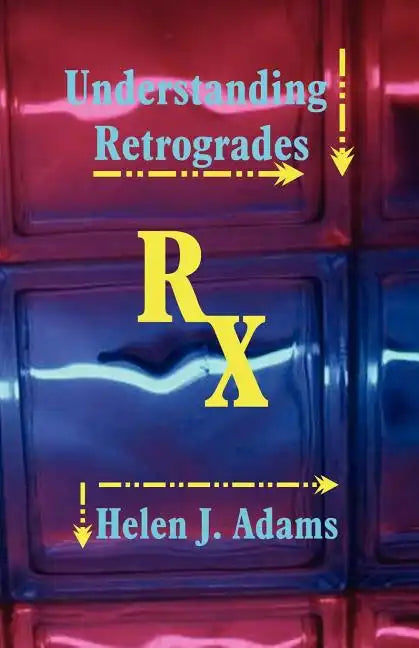 Understanding Retrogrades - Paperback