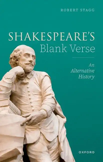 Shakespeare's Blank Verse: An Alternative History - Hardcover