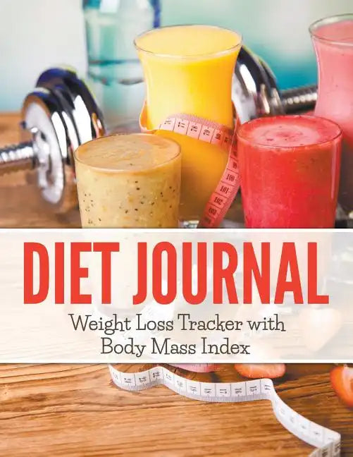 Diet Journal: Weight Loss Tracker with Body Mass Index - Paperback
