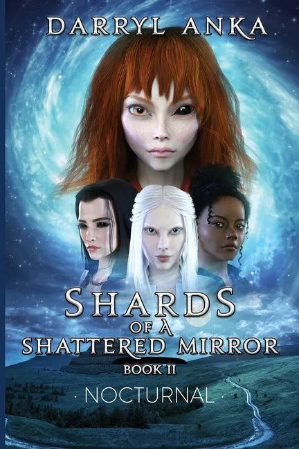 Shards of a Shattered Mirror Book II: Nocturnal - Paperback