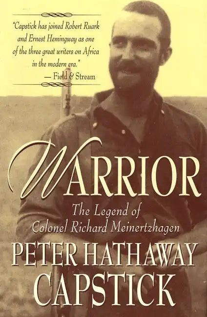 Warrior: The Legend of Colonel Richard Meinertzhagen - Hardcover