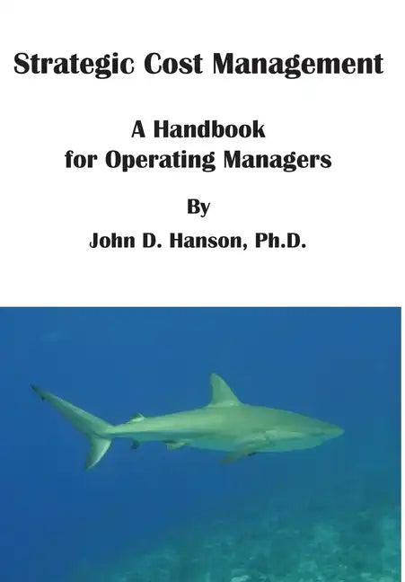 Strategic Cost Management - Hardcover
