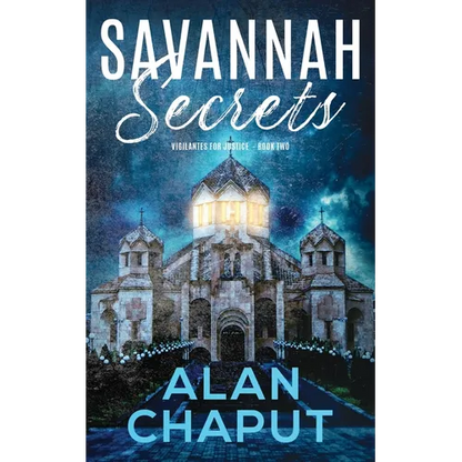 Savannah Secrets: Vigilantes for Justice Book Two - Paperback