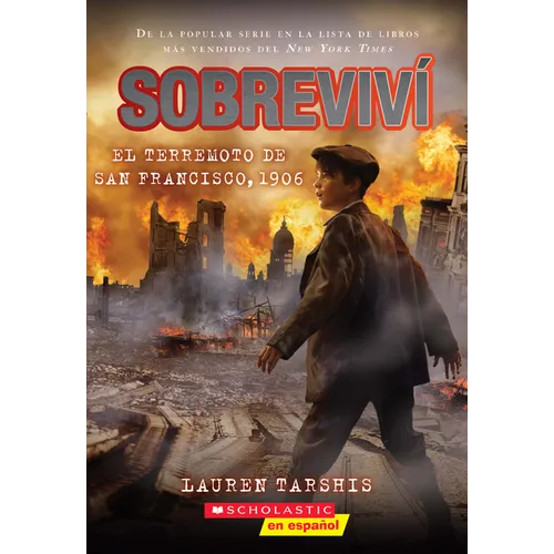 Sobreviví El Terremoto de San Francisco, 1906 (I Survived the San Francisco Earthquake, 1906) - Paperback
