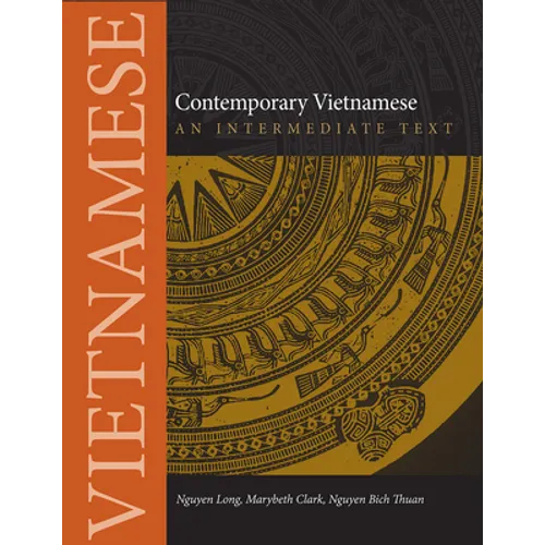 Contemporary Vietnamese: An Intermediate Text - Paperback
