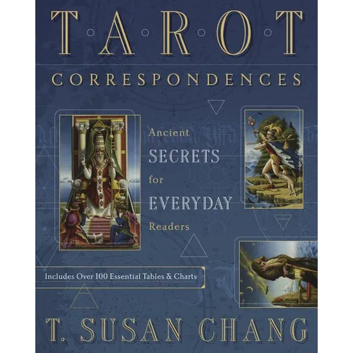 Tarot Correspondences: Ancient Secrets for Everyday Readers - Paperback