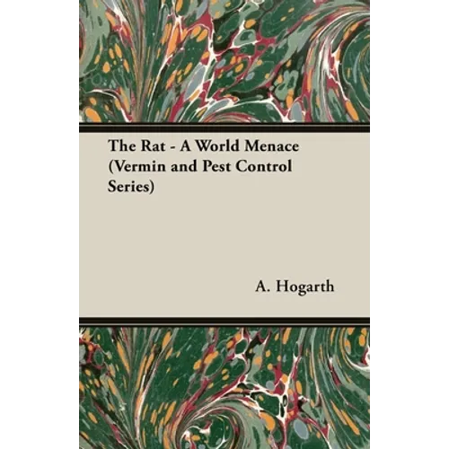 The Rat - A World Menace (Vermin and Pest Control Series) - Paperback