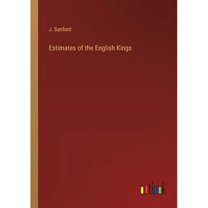 Estimates of the English Kings - Paperback