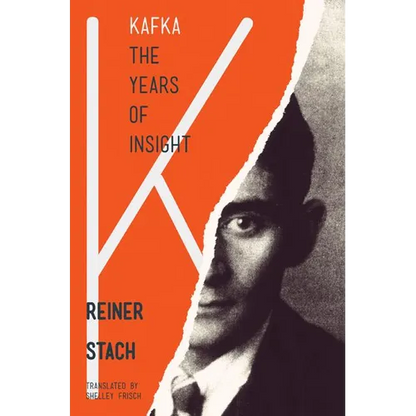 Kafka, the Years of Insight - Paperback