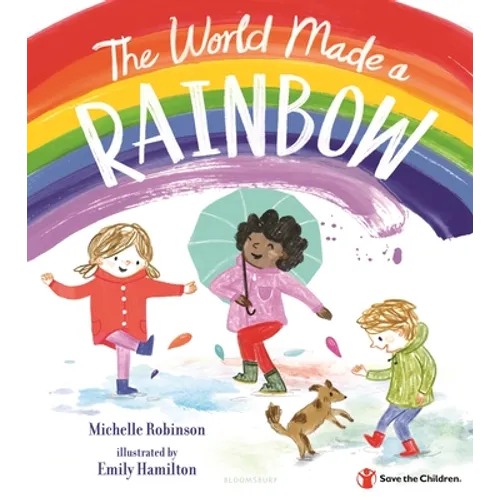 The World Made a Rainbow - Hardcover