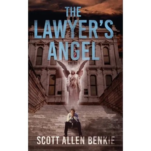 The Lawyer's Angel - Hardcover