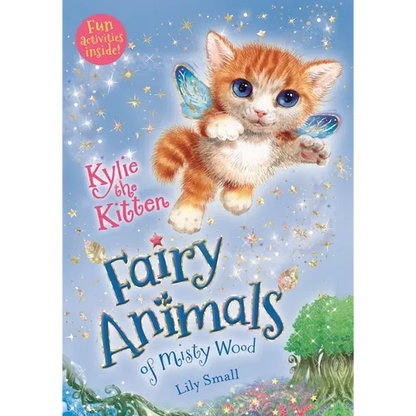 Kylie the Kitten: Fairy Animals of Misty Wood - Paperback