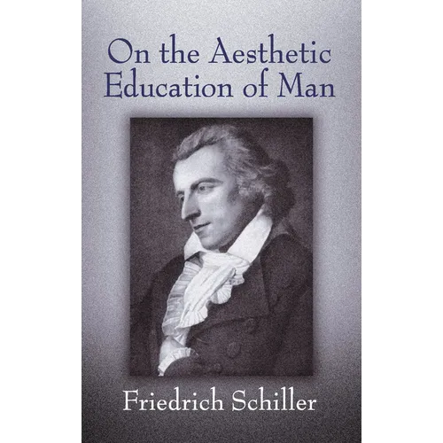 On the Aesthetic Education of Man - Paperback