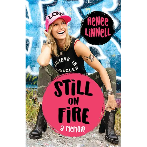 Still on Fire: A Memoir - Paperback