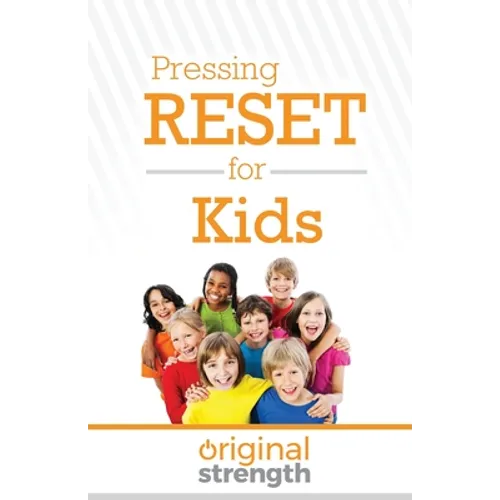 Pressing Reset for Kids - Paperback