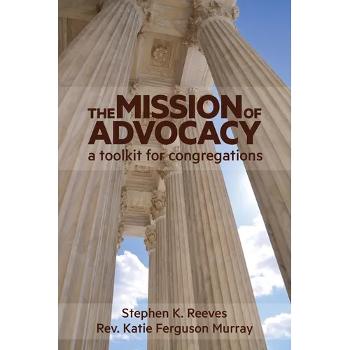 The Mission of Advocacy - Paperback