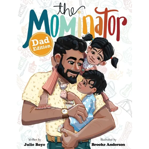 The Mominator Dad Edition - Paperback