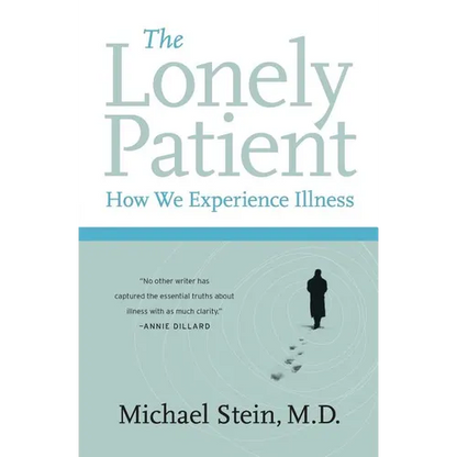 The Lonely Patient: How We Experience Illness - Paperback